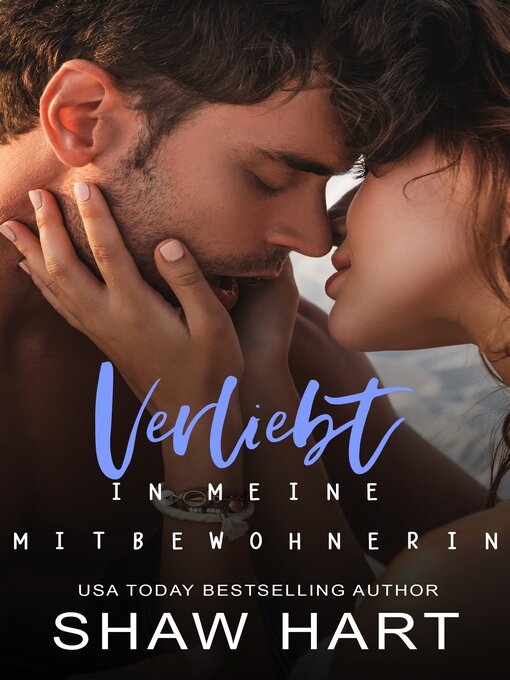 Title details for Verliebt in meine Mitbewohnerin by Shaw Hart - Available